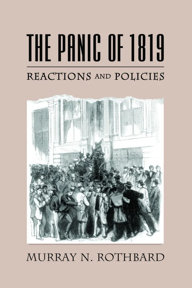 The Panic of 1819 by Murray Rothbard